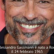Buon compleanno Alessandro Gassmann