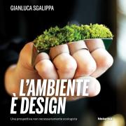 L'ambiente è design
