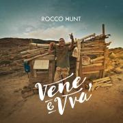 ROCCO HUNT
Vene e vva’