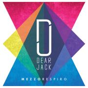 DEAR JACK
Mezzo respiro