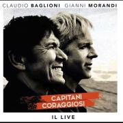 CLAUDIO BAGLIONI e GIANNI MORANDI
La vita è adesso