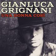 GIANLUCA GRIGNANI
Una donna così