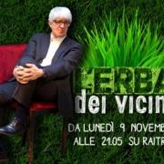 BEPPE SEVERGNINI, la sua trasmissione "L'erba dei vicini" su Rai 3 