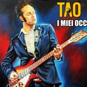 TAO
I miei occhi