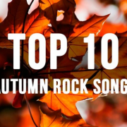 Top 10 Autumn Rock Songs