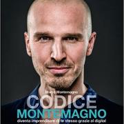 MARCO MONTEMAGNO Guru del digitale, suo libro “Codice Montemagno” in uscita su Amazon