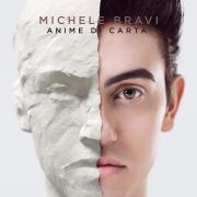 MICHELE BRAVI
Solo per un pò
