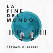 RAPHAEL GUALAZZI
La fine del mondo