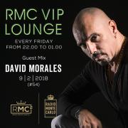 CON DAVID MORALES IL VENERDI’ DI RMC VIP LOUNGE E’ TOP