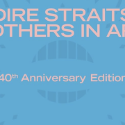 Dire Straits – Brothers In Arms 40th Anniversary: partecipa all'estrazione finale dell'album in formato Deluxe Edition (5 LP)