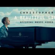 Christopher: alla scoperta dell'autore di A Beautiful Life