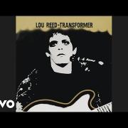 Lou Reed - Walk On The Wild Side 