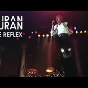 Duran Duran - The Reflex 