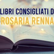 Libri sotto l'albero: i consigli di Rosaria Renna
