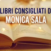 Libri sotto l'albero: i consigli di Monica Sala