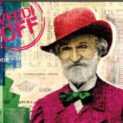 Verdi Off: Parma, Busseto e dintorni in festa in occasione del Festival Verdi