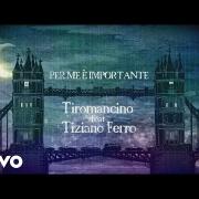 Tiromancino: Per me è importante con Tiziano Ferro. Il video