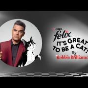 Robbie Williams canta con il gatto Felix: il divertentissimo video