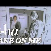 A-ha - Take On Me