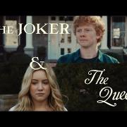 Ed Sheeran - The Joker And The Queen (feat. Taylor Swift) 