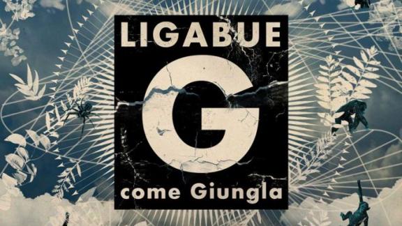 LIGABUE G come Giungla