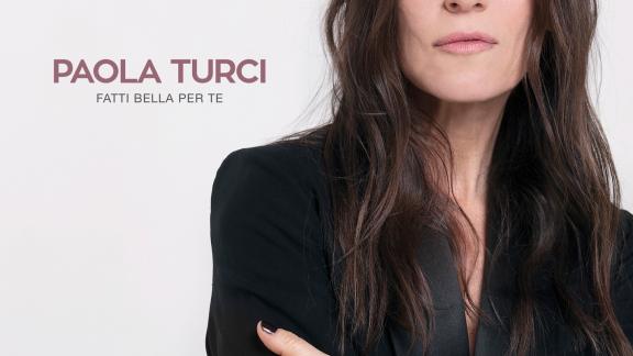 PAOLA TURCIFatti bella per te