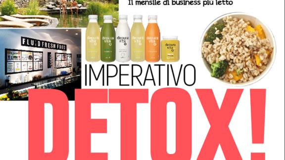 Detox: la tendenza che ci fa vivere meglio e fare impresa. 