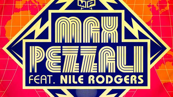 MAX PEZZALI feat. NILE RODGERSLe canzoni alla radio