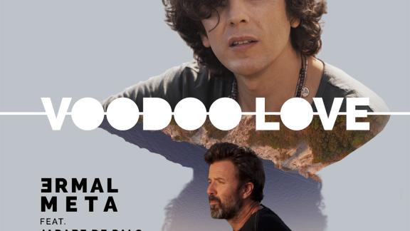 ERMAL META feat. JARABE DE PALOVoodoo love