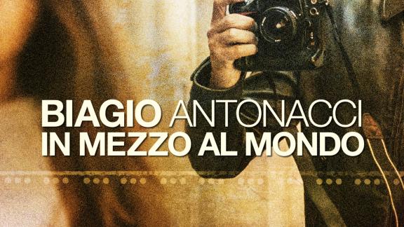 BIAGIO ANTONACCIIn mezzo al mondo