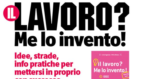 Ecco il manuale che aiuta a mettersi in proprio