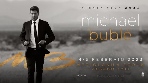 Michael Bublé Higher Tour 2023
