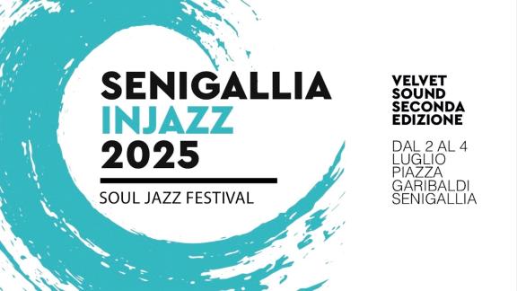 Senigallia in Jazz 2025 soul jazz festival VELVET SOUND 