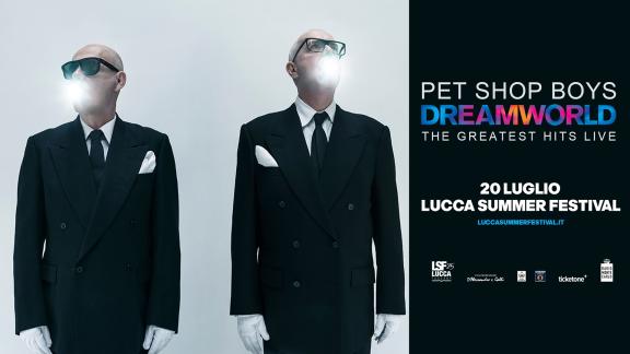 Pet Shop Boys – Dreamworld – The Greatest Hits Live - Lucca Summer Festival 2025