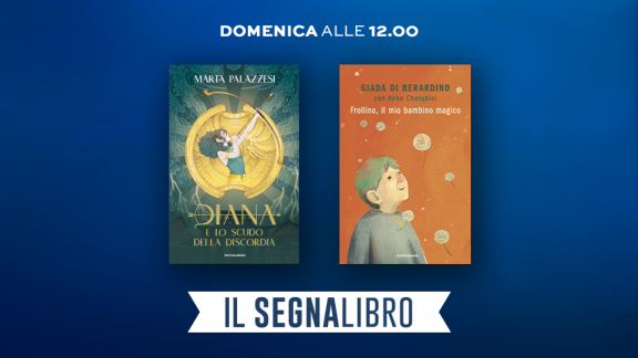 Il Segnalibro: la puntata di domenica 11 maggio