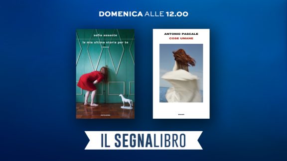 Il Segnalibro: la puntata di domenica 18 maggio