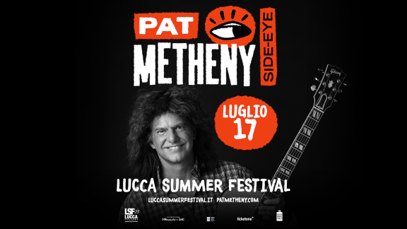 Pat Metheny al Lucca Summer Festival il 17 luglio 2023
