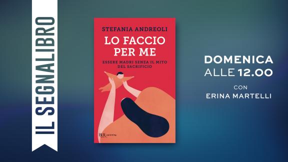 Per Il Segnalibro parliamo di quando si diventa madri
