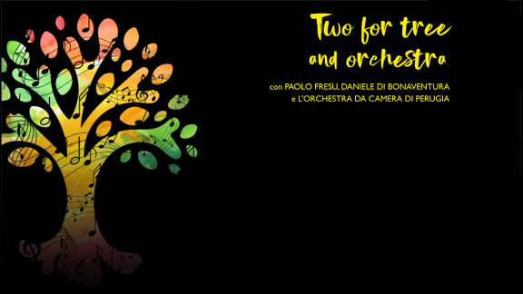 Two for Tree and Orchestra
