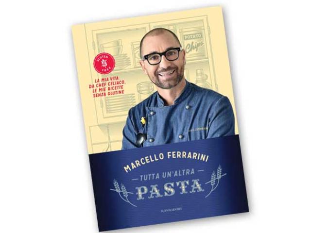 MARCELLO FERRARINI Chef gluten free, suo libro “Tutta un’altra pasta”
