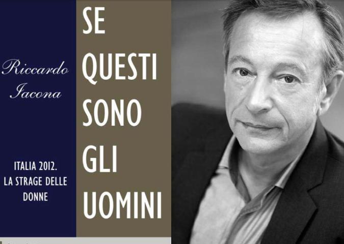 RICCARDO IACONA Autore del libro “Se questi sono gli uomini”
