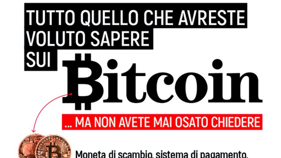 Tutto quello che avreste voluto sapere sui bitcoin