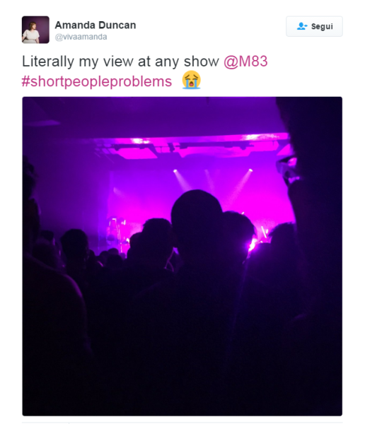 "Non vedo il palco ma tanto la musica la sento lo stesso!"